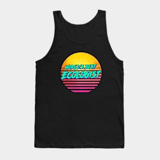 Funny Ecologist Gift Tank Top